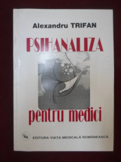 Alexandru Trifan - Psihanaliza pentru medici - 365047 foto