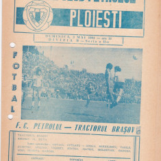Program meci fotbal PETROLUL PLOIESTI - TRACTORUL BUCURESTI 03.05.1981