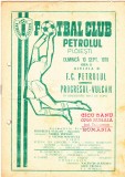 Program meci fotbal PETROLUL PLOIESTI - PROGRESUL VULCAN BUCURESTI 10.09.1978