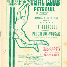 Program meci fotbal PETROLUL PLOIESTI - PROGRESUL VULCAN BUCURESTI 10.09.1978