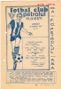 Program meci fotbal PETROLUL PLOIESTI - ASA TARGU MURES 21.08.1977
