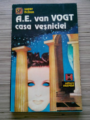 A.E. von VOGT - Casa vesniciei [science fiction SF, editura Vremea, 1993] foto