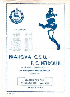 Program meci fotbal PRAHOVA CSU PLOIESTI - PETROLUL PLOIESTI 30.09.1984 foto