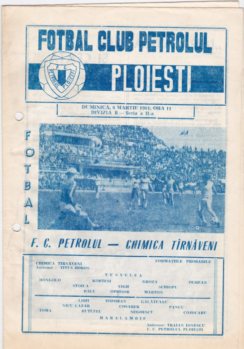 Program meci fotbal PETROLUL PLOIESTI - CHIMICA TIRNAVENI 08.03.1981