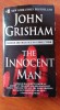 The innocent man - John Grisham, 2007