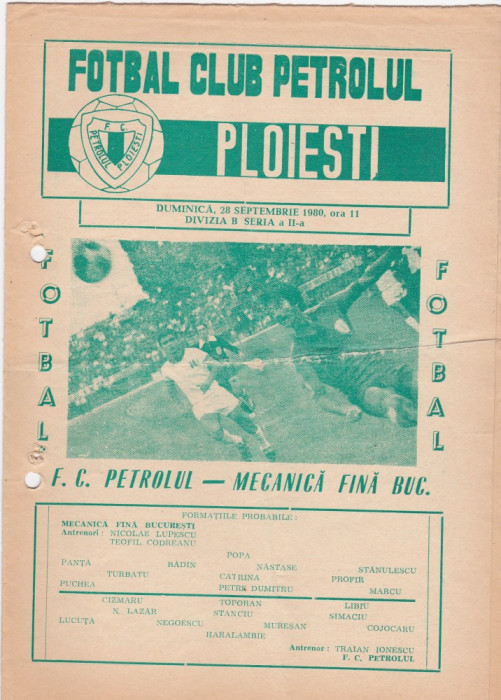 Program meci fotbal PETROLUL PLOIESTI - MECANICA FINA BUCURESTI 28.09.1980