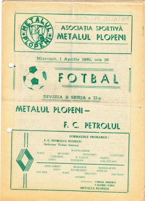 Program meci fotbal METALUL PLOPENI - PETROLUL PLOIESTI 01.04.1981 foto
