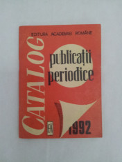 CATALOG PUBLICATII PERIODICE EDITURA ACADEMIEI ROMANE 1992 foto