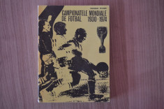 FREDERIC MOISES - CAMPIONATELE MONDIALE DE FOTBAL 1930-1974 foto