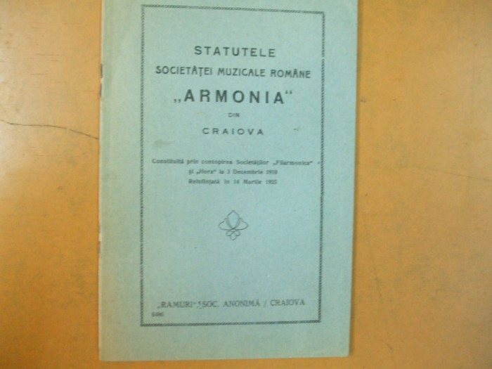 Craiova societatea muzicala Armonia statutele Craiova Ramuri 1925