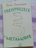 Treisprezece (plus cinci) metamorfoze-Sorin Comoroșan