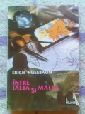 Intre Ialta si Malta-Erich Nussbaum, 1994, Alta editura