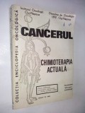 Cancerul &ndash; Chimioterapia actuala &ndash; (vol. 12) &ndash; 1983