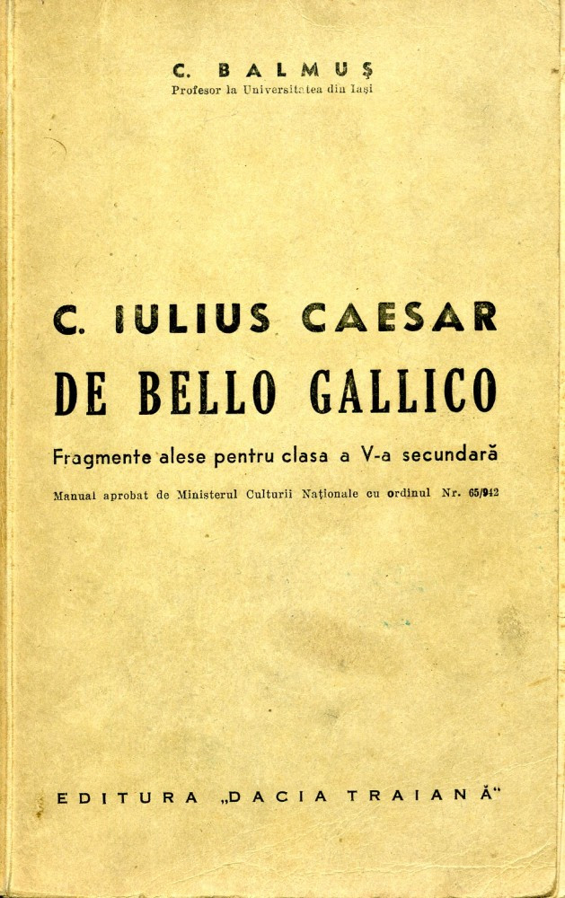 C. Iulius Caesar - De bello gallico - 367257 | arhiva Okazii.ro