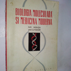 Biologia moleculara si medicina moderna – O. Fodor – 1969