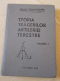 Teoria Tragerilor Artileriei Terestre - vol 1+2