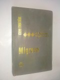 Migrena &ndash; Cum Traim - E. A. Popescu , Virginia Ioan &ndash; 1977