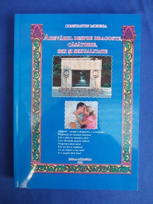 CONSTANTIN MOREGA - ADEVARUL DESPRE DRAGOSTE,CASATORIE SI SEXUALITATE , 2011 @