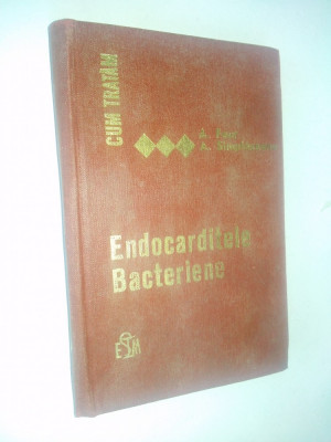 Endocarditele Bacteriene &amp;ndash; Cum Traim - A. Faur , A. Simplaceanu &amp;ndash; 1971 foto