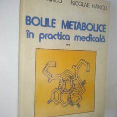 Bolile metabolice in practica medicala - vol II – 1981