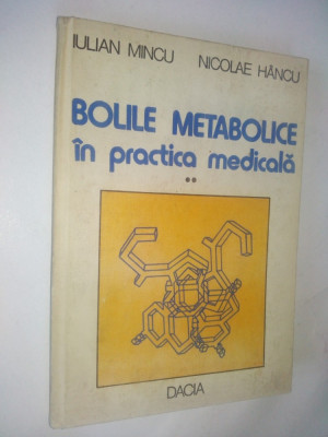 Bolile metabolice in practica medicala - vol II &amp;ndash; 1981 foto