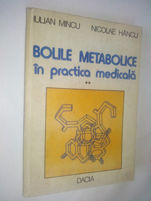 Bolile metabolice in practica medicala - vol II &ndash; 1981