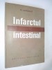 Infarctul Intestinal &ndash; P. Lepadat &ndash; 1973