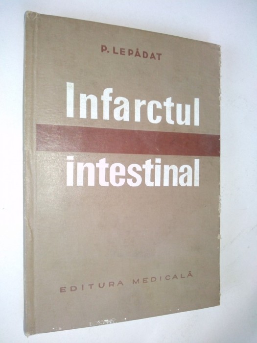 Infarctul Intestinal &ndash; P. Lepadat &ndash; 1973