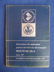 INSTRUCTIUNI DE EXPLOATARE * MULTICAR 22-1 - EDITIA 1971 foto