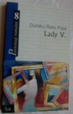 DUMITRU RADU POPA - LADY V. (2006) [dedicatie / autograf pt. ION LACUSTA]