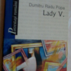 DUMITRU RADU POPA - LADY V. (2006) [dedicatie / autograf pt. ION LACUSTA]