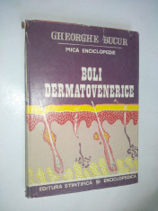 Boli dermatovenerice ? Gheorghe Bucur - 1987 foto