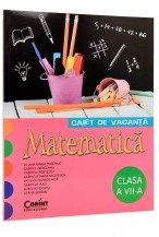 Caiet de vacanta. Matematica. Clasa a 7-a foto