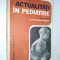 Actualitati in pediatrie -V. Petrescu Coman - 1979