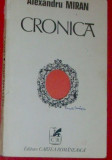 ALEXANDRU MIRAN - CRONICA (VERSURI 1977/tiraj 550 ex./dedicatie pt. MIHAI NASTA)