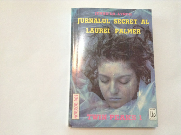 Jurnalul secret al Laurei Palmer -Jennifer Lynch,R16