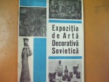 Expozitie de arta decorativa sovietica 1969 Bucuresti sala Dalles