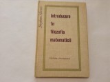 Introducere In Filozofia Matematicii - Stephan Korner,RM1