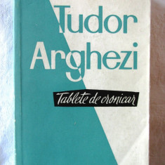 "TABLETE DE CRONICAR", Tudor Arghezi, 1960