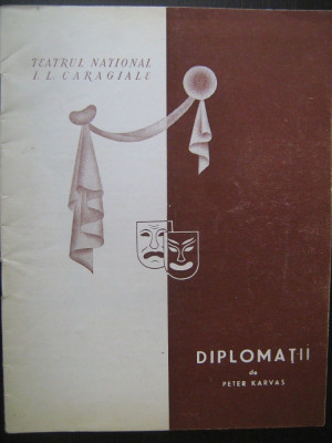Program teatru stagiunea 1958 - Diplomatii / Teatrul National IL Caragiale foto