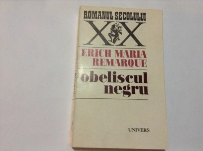ERICH MARIA REMARQUE - OBELISCUL NEGRU,RF8/1 foto