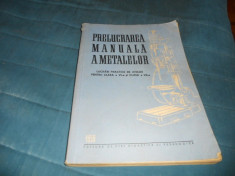 PRELUCRAREA MANUALA A METALELOR 1959 foto