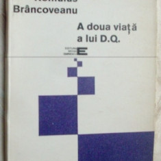 ROMULUS BRANCOVEANU-A DOUA VIATA A LUI D.Q./debut1991/dedicatie pt FLORENTA ALBU