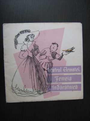 Program teatru stagiunea 1957 - Femeia indaratnica / Teatrul Armatei foto