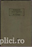 Hugo Vieweger - Die Arithmetik und Algebra