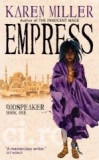 Karen Miller - Empress, 2007