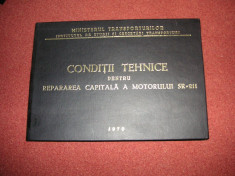 Conditii tehnice pentru repararea capitala a motorului SR-211 foto