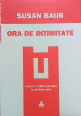 ORA DE INTIMITATE - Susan Baur foto