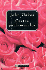 John Oakes - Cartea parfumurilor - 369495 foto