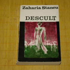 Descult - Zaharia Stancu - Editura pentru literatura - 1968